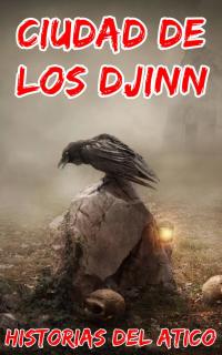 Cover image: Ciudad de los djinn 9781667406084