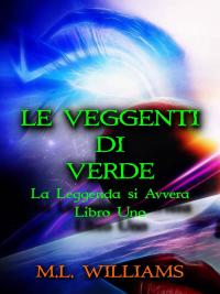 صورة الغلاف: Le Veggenti di Verde 9781667406596