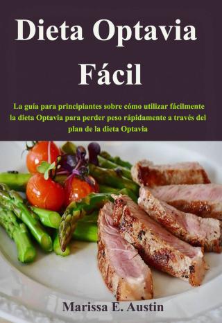 Imagen de portada: Dieta Optavia Facil 9781667407043