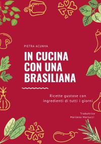 Cover image: In cucina con una brasiliana 9781667407104