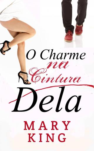 Cover image: O Charme na Cintura Dela 9781667409238