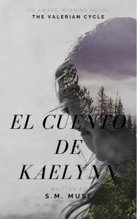 Cover image: El cuento de Kaelynn 9781667409443