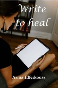 Cover image: Write to Heal 9781667412047