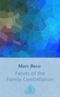 Cover image: Facets of the Family Constellation -- Volume 3 9781667412184