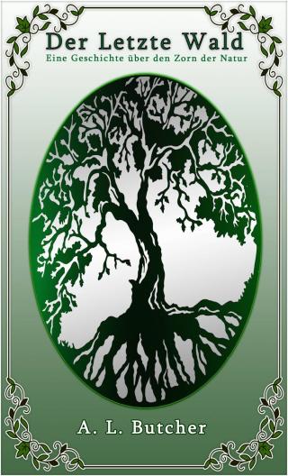 Imagen de portada: Der Letzte Wald 9781667413143