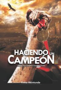 Imagen de portada: haciendo un campeon 9781667414911