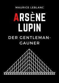 Cover image: Arsène Lupin 9781667415062