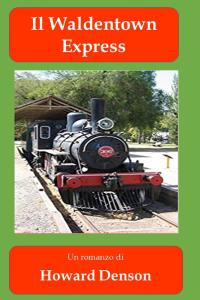 Cover image: Il Waldentown Express 9781667415444