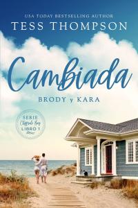 表紙画像: Cambiada: Brody y Kara 9781667416106