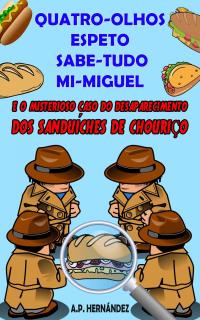 Titelbild: Quatro-Olhos, Espeto, Sabe-Tudo, Mi-Miguel 9781667416830