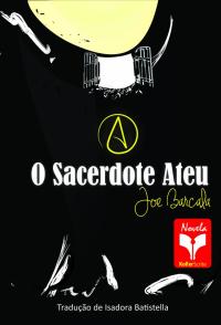 Cover image: O Sacerdote Ateu 9781667417882