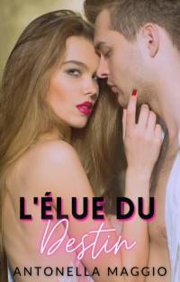 Cover image: L'Élue du destin 9781667418049