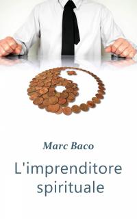 Cover image: L'imprenditore spirituale 9781667418100