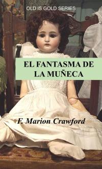 Imagen de portada: El Fantasma de la Muñeca 9781667418223