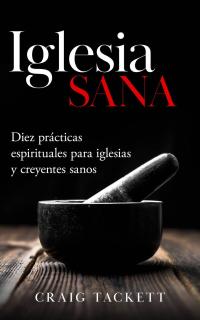 表紙画像: Iglesia sana 9781667418629