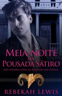 Cover image: Meia-Noite na Pousada Sátiro 9781667418728