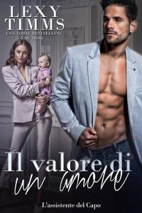 表紙画像: Il valore di un amore 9781667418933