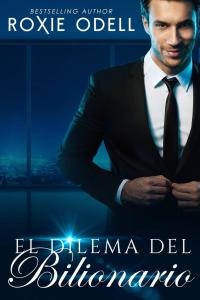 Cover image: El dilema del bilionario 9781667418957