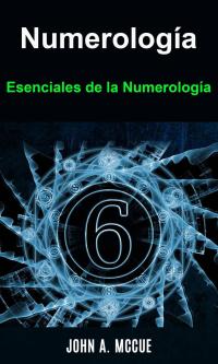 Immagine di copertina: Numerología. Esenciales de la Numerología 9781667419770