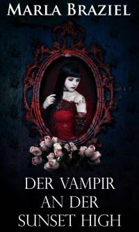 Imagen de portada: Der Vampir an der Sunset High 9781667419947