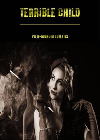 Cover image: Terrible Child 9781667420615