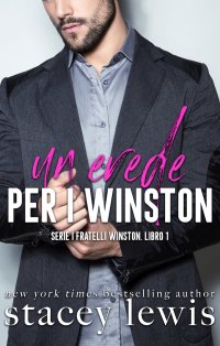 Imagen de portada: Un erede per i Winston 9781667420653