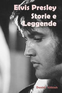 Imagen de portada: Elvis Presley, storie e leggende 9781667421681