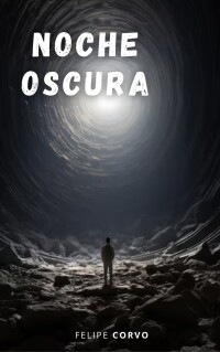 Cover image: Noche oscura 9781667422312