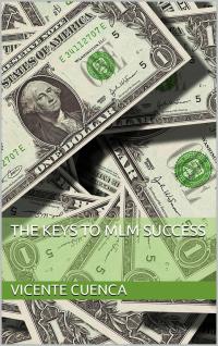 Cover image: The keys of success for MLM 9781667422671