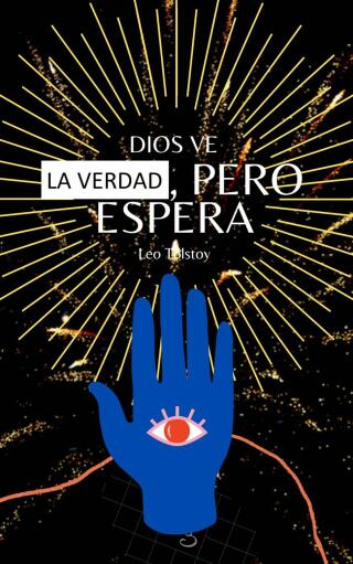 Cover image: Dios Ve la Verdad, Pero Espera 9781667423425