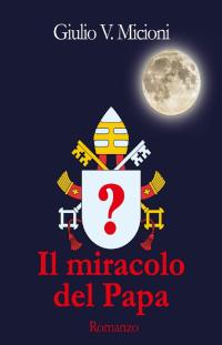 Omslagafbeelding: Miracle at the Vatican 9781667424156