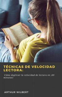 Immagine di copertina: Técnicas de Velocidad Lectora: 9781667424804