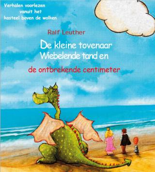 صورة الغلاف: De kleine tovenaar Wiebelende tand en de ontbrekende centimeter 9781667425054