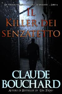 Cover image: Il Killer dei senzatetto 9781667425955