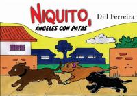 Imagen de portada: Niquito, Ángeles con Patas 9781667427409