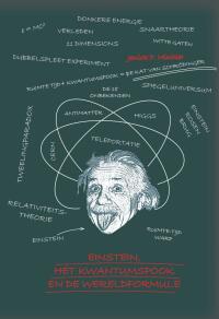 表紙画像: Einstein, het kwantumspook en de wereldformule 9781667427676