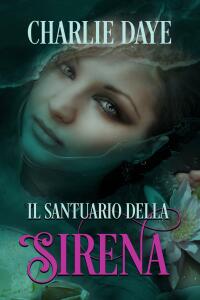 Omslagafbeelding: Il Santuario della Sirena 9781667430096