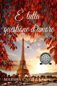 表紙画像: È Tutta Questione d'Amore 9781667430720