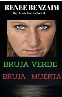 Cover image: Bruja verde, bruja muerta 9781667430843