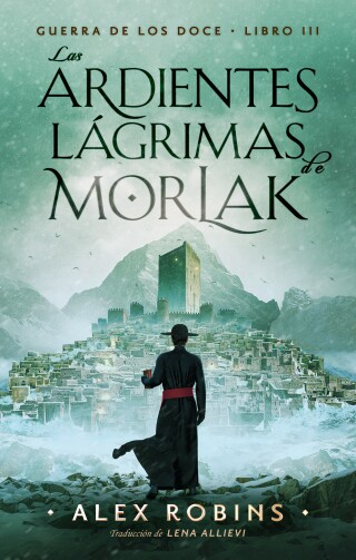 Imagen de portada: Las Ardientes Lágrimas de Morlak 9781667431727