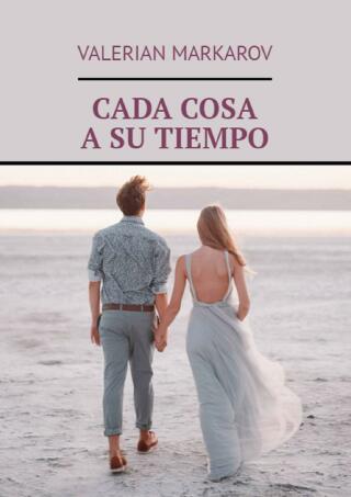 Titelbild: Cada cosa a su tiempo 9781667432076