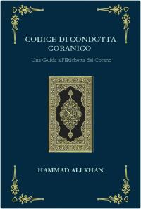 Cover image: Codice di Condotta Coranico 9781667432229