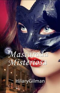 Cover image: Mascarada Misteriosa 9781667432328