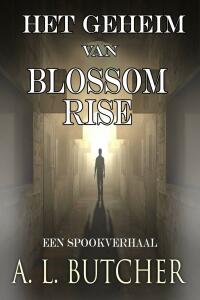 Imagen de portada: Het Geheim van Blossom Rise 9781667432397