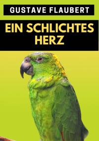 Cover image: Ein schlichtes Herz 9781667432434