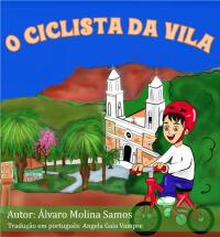 Cover image: O ciclista da vila 9781667432892