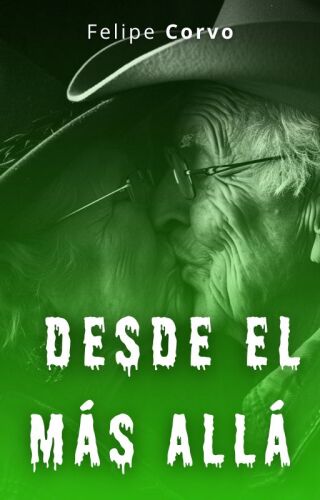 صورة الغلاف: Desde el más allá 9781667433257