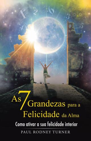 Imagen de portada: As 7 Grandezas para a Felicidade da Alma 9781667433356