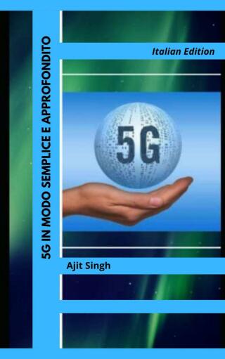Cover image: 5G in Modo Semplice e Approfondito 9781667434322