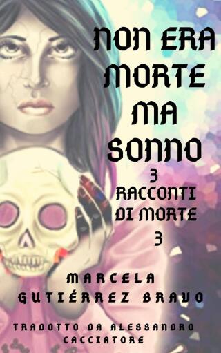 表紙画像: Non era morte, ma sonno 9781667434483